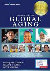 9780826162533-0826162533-Global Aging: Comparative Perspectives on Aging and the Life Course