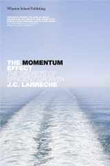 9780273712534-0273712535-The Momentum Effect: The secrets of efficient growth (Financial Times Series)
