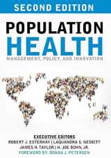9781534658905-1534658904-Population Health: Management, Policy, and Innovation: Second Edition
