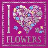 9781454942894-1454942894-I Heart Flowers (Volume 9)
