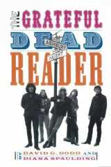 9780195124705-0195124707-The Grateful Dead Reader (Readers on American Musicians)