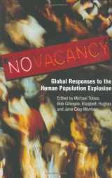 9781932717082-1932717080-NO VACANCY: Global Responses to the Human Population Explosion