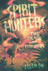 9780062430120-0062430122-Spirit Hunters #2: The Island of Monsters