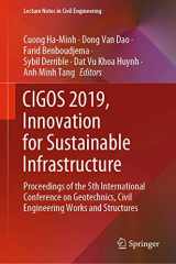 9789811508011-9811508011-CIGOS 2019, Innovation for Sustainable Infrastructure: Proceedings of the 5th International Conference on Geotechnics, Civil Engineering Works and Structures (Lecture Notes in Civil Engineering, 54)