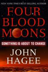 9781617952142-1617952141-Four Blood Moons: Something is About to Change