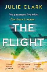 9781529384727-1529384729-The Flight: The heart-stopping thriller of the year - The New York Times bestseller