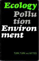 9780721689258-0721689256-Ecology, Pollution and Environment (Saunders Golden Series)