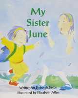 9780813621722-0813621720-My Sister June (Ready Readers, Stage 3, Book 37)