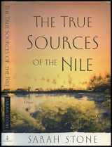 9780385503013-0385503016-The True Sources of the Nile: A Novel