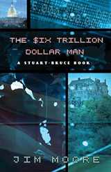9781629010236-1629010235-The Six Trillion Dollar Man