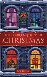 9781914966262-1914966260-The Four Emotions of Christmas