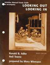 9780155057890-0155057898-Study Guide/Assessment Manual for Adler’s Looking Out, Looking In, 9th