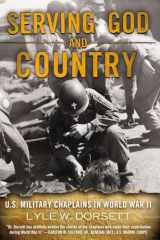 9780425253557-0425253554-Serving God and Country: United States Military Chaplains in World War II