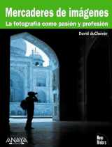 9788441527614-844152761X-Mercaderes de imagenes / Image Merchants: La Fotografia Como Pasion Y Profesion / Photography As Passion and Profession (Spanish Edition)