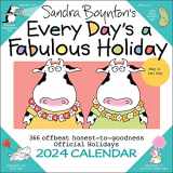 9781524878870-1524878871-Sandra Boynton's Every Day's a Fabulous Holiday 2024 Wall Calendar