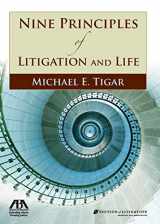 9781604424003-1604424001-Nine Principles of Litigation and Life