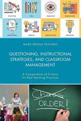 9781475838626-147583862X-Questioning, Instructional Strategies, and Classroom Management: A Compendium of Criteria for Best Teaching Practices