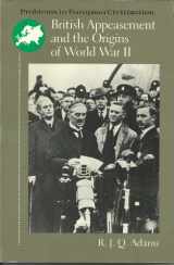 9780669335026-0669335029-British Appeasement and the Origins of World War II (Problems in European Civilization)