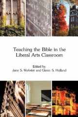 9781907534812-1907534814-Teaching the Bible in the Liberal Arts Classroom
