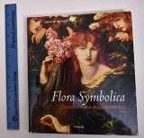 9783791328515-3791328514-Flora Symbolica: Flowers in Pre-Raphaelite Art
