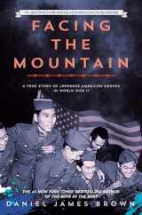 9780593465660-0593465660-Facing the Mountain (Adapted for Young Readers): A True Story of Japanese American Heroes in World War II