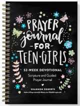 9781958803752-1958803758-Prayer Journal for Teen Girls: 52-Week Scripture, Devotional, & Guided Prayer Journal