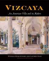 9780812239515-0812239512-Vizcaya: An American Villa and Its Makers (Penn Studies in Landscape Architecture)