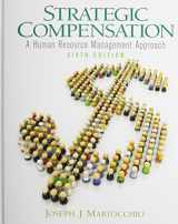 9780137071968-0137071965-Strategic Compensation + Building Strategic Compensation Systems: A Human Resource Management Approach
