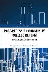 9780367785284-0367785285-Post-Recession Community College Reform (Routledge Research in Higher Education)
