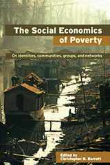 9780415700887-0415700884-The Social Economics of Poverty (Priorities for Development Economics)