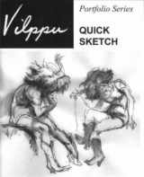 9781892053053-1892053055-Vilppu Quick Sketch (Vilppu Portfolio Series)