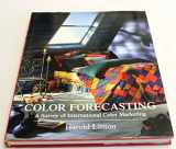 9780442011604-0442011601-Color Forecasting: A Survey of International Color Marketing (Architecture)