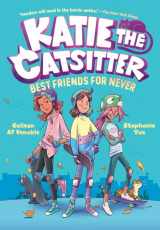 9781984895660-1984895664-Katie the Catsitter Book 2: Best Friends for Never: (A Graphic Novel)