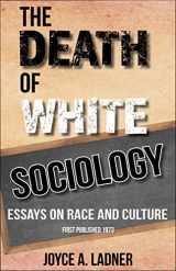 9781574780086-1574780085-The Death of White Sociology