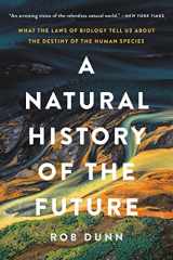 9781541603127-1541603125-A Natural History of the Future