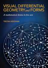 9780691203690-0691203695-Visual Differential Geometry and Forms: A Mathematical Drama in Five Acts