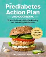 9781641524742-164152474X-The Prediabetes Action Plan and Cookbook: A Simple Guide to Getting Healthy and Reversing Prediabetes