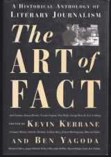 9780684830414-0684830418-The Art of Fact: A Historical Anthology of Literary Journalism