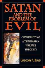 9780830815500-0830815503-Satan and the Problem of Evil: Constructing a Trinitarian Warfare Theodicy