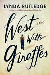 9781542023344-1542023343-West with Giraffes: A Novel