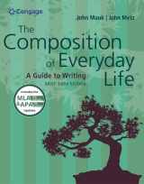 9781337556064-1337556068-The Composition of Everyday Life, Brief (w/ MLA9E & APA7E Updates)