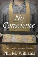 9781943894246-1943894248-No Conscience (Twisty Crime Thrillers)