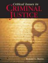 9780205553747-0205553745-Critical Issues in Criminal Justice