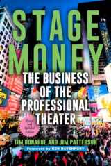9781643360744-1643360744-Stage Money: The Business of the Professional Theater