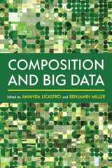 9780822946748-0822946742-Composition and Big Data (Composition, Literacy, and Culture)