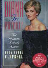 9780312081805-0312081804-Diana in Private: The Princess Nobody Knows