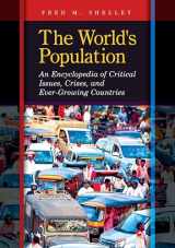9781610695060-1610695062-The World's Population: An Encyclopedia of Critical Issues, Crises, and Ever-Growing Countries