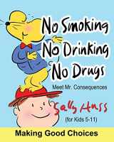9781945742286-1945742283-No Smoking, No Drinking, No Drugs