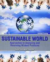 9781465295491-1465295496-Sustainable World: Approaches to Analyzing and Resolving Wicked Problems