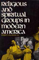 9780137733095-0137733097-Religious and Spiritual Groups in Modern America